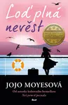 Loď plná nevěst - Jojo Moyes - e-kniha