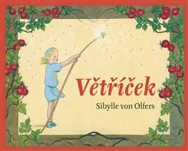 Větříček - Sibylle von Olfers