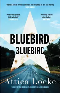 Bluebird, Bluebird - Locke Attica
