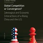 Global Competition or Convergence? - Jan Hornát, Lukáš Kindl - e-kniha