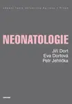 Neonatologie - Dort Jiří, Dortová Eva, Jehlička Petr - e-kniha