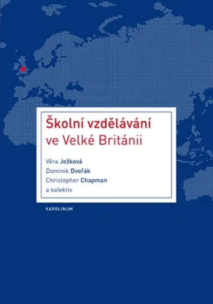 Školní vzdělávání ve Velké Británii - Věra Ježková - e-kniha