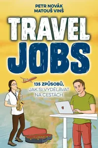 Travel Jobs - Petr Novak, Matouš Vinš