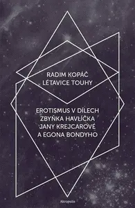 Létavice touhy - Radim Kopáč
