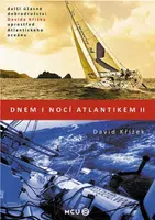 Dnem i nocí Atlantikem II. - David Křížek