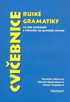 Cvičebnice ruské gramatiky - Veronika Mistrová, Danuše Oganasjanová, Tregubová Jelena