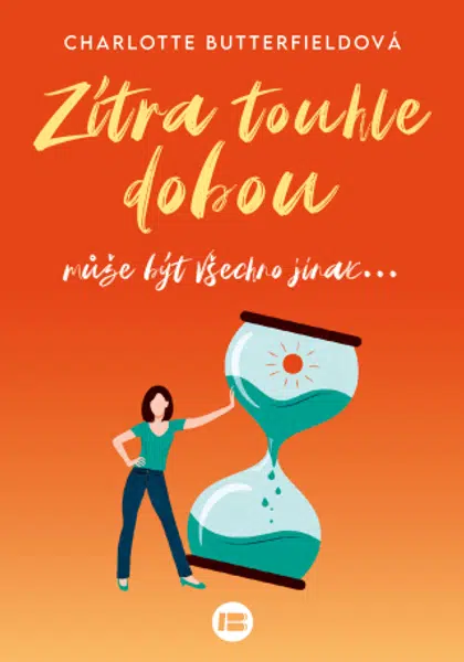 Zítra touhle dobou - Charlotte Butterfield - e-kniha