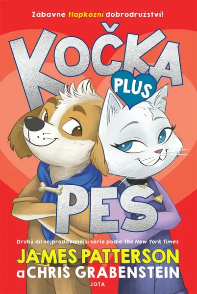 Kočka plus pes - James Patterson, Chris Grabenstein