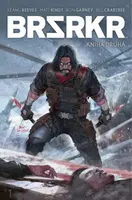 BRSRKR 2 - Ron Garney, Keanu Reeves, Matt Kindt, Bill Crabtree