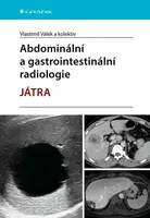 Abdominální a gastrointestinální radiologie - Vlastimil Válek, kolektiv autorů