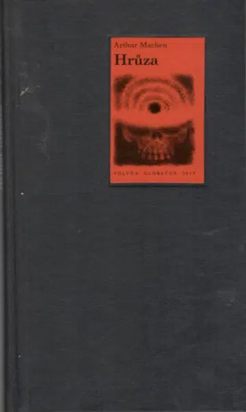 Hrůza - Arthur Machen