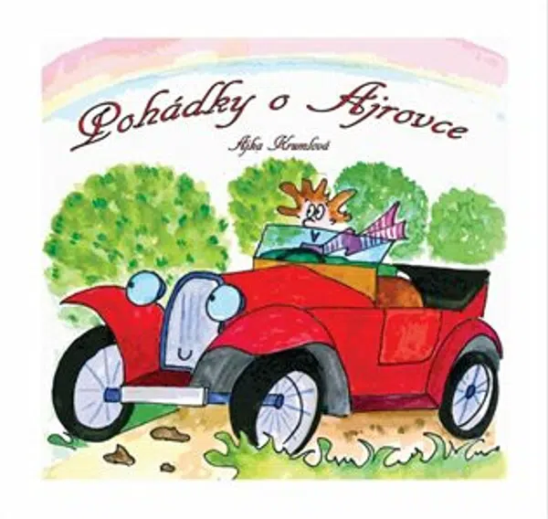 Pohádky o Ajrovce - Ajka Krumlová