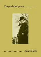 Do poslední pence - Jan Kuklík