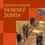 Nebeský žebřík - Ióannés Klimakos