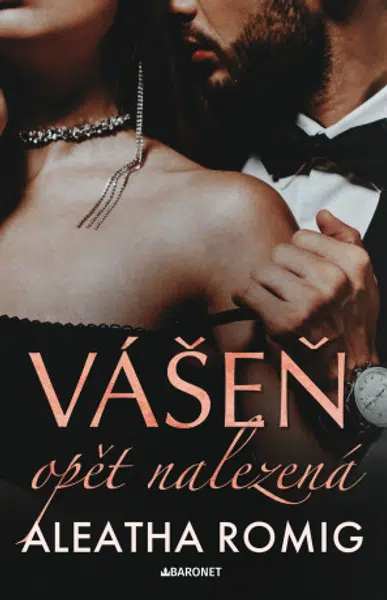 Vášeň opět nalezená - Aleatha Romig - e-kniha