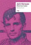 Dharmoví tuláci - Jack Kerouac
