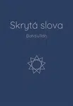 Skrytá slova - Bahá'u'lláh