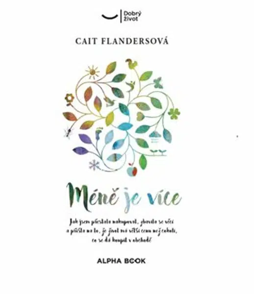 Méně je více - Cait Flandersová