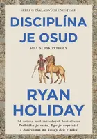 Disciplína je osud - Ryan Holiday
