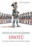 Neúplná encyklopedie idiotů - Štěpán Jiřička