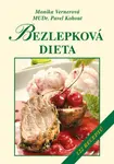 Bezlepková dieta  - Monika Vernerová, MUDr. Pavel Kohout