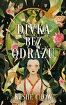Dívka bez odrazu - Chow Keshe