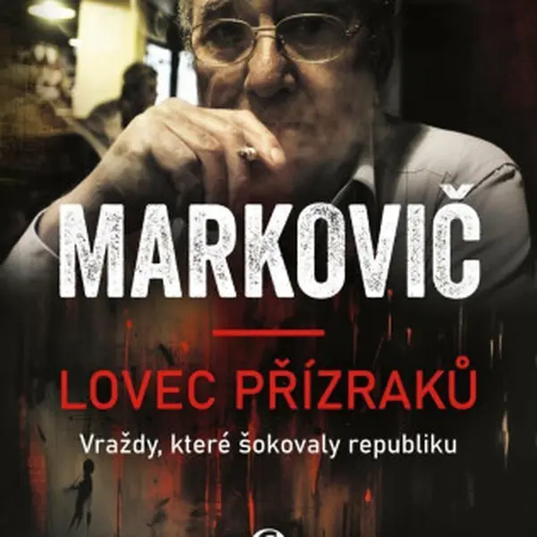 Markovič: Lovec přízraků - Viktorín Šulc, Jiří Markovič