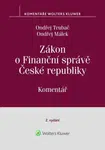 Zákon o Finanční správě České republiky - Ondřej Trubač, Ondřej Málek