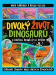 Divoký život dinosaurů - Mike Barfield