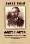 Doktor Pascal - Émile Zola