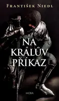 Na králův příkaz - František Niedl