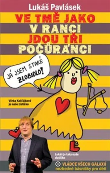 Ve tmě jako v ranci jdou tři počůránci - Lukáš Pavlásek