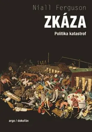 Zkáza - Niall Ferguson
