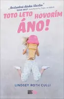 Toto leto hovorím ÁNO! - Lindsey Roth Culliová