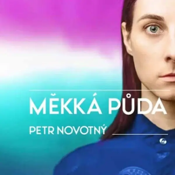 Měkká půda - Petr Novotný