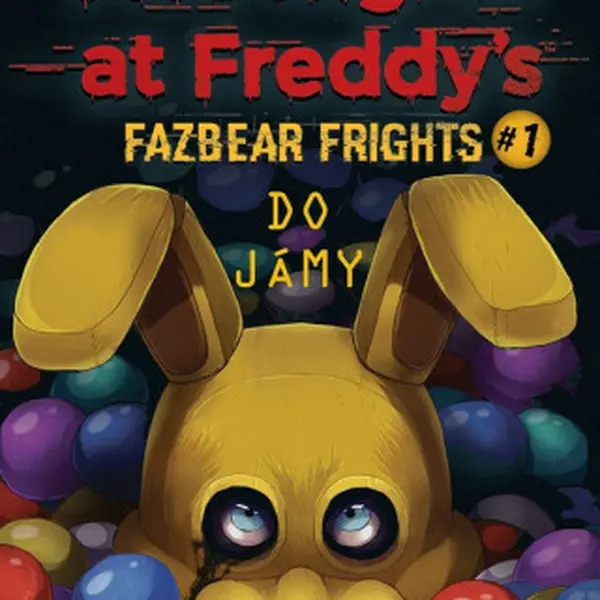 Five Nights at Freddy's Do jámy - Scott Cawthon