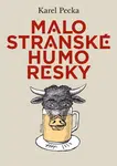 Malostranské humoresky - Karel Pecka