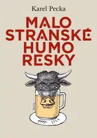 Malostranské humoresky - Karel Pecka