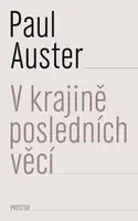 V krajině posledních věcí - Paul Auster
