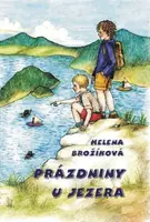 Prázdniny u jezera - Helena Brožíková