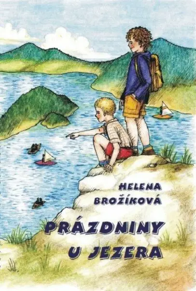 Prázdniny u jezera - Helena Brožíková