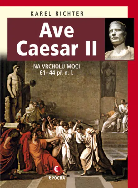 Ave Caesar II - Karel Richter - e-kniha