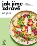 Jak jíme zdravě na jaře - Jíme zdravě - e-kniha