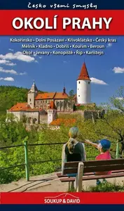 Okolí Prahy - Česko všemi smysly - Vladimír Soukup, David Adam, st. Petr