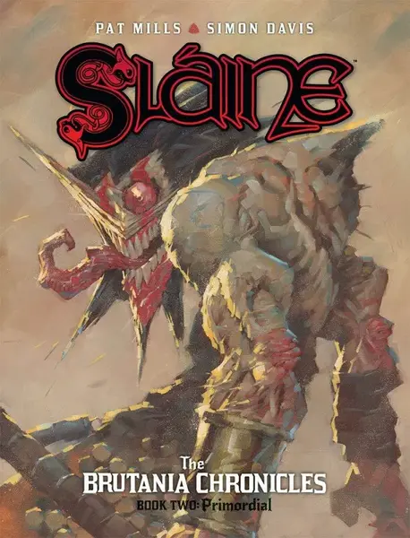 SlÃ¡ine: The Brutania Chronicles, Book Two - Pat Mills, Simon Davis