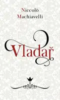 Vladař - Niccoló Machiavelli