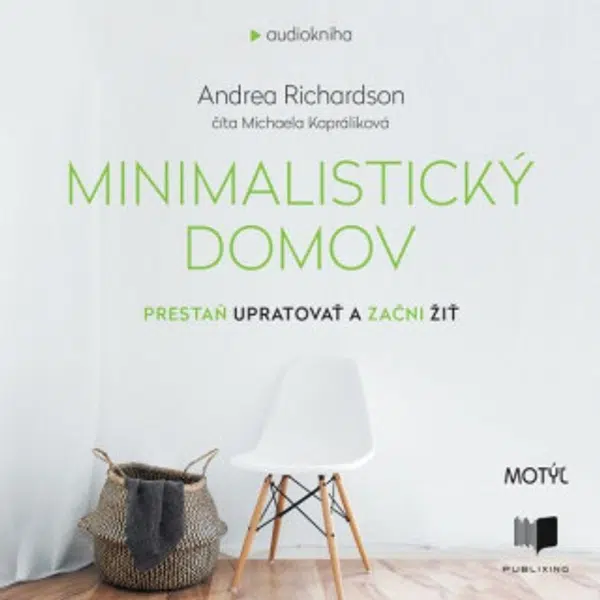 Minimalistický domov - Andrea Richardson - audiokniha