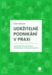 Udržitelné podnikání v praxi - Pavla Vrabcová