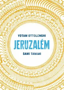 Jeruzalém - Sami Tamimi, Yotam Ottolenghi