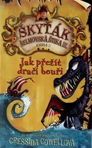 Jak překonat dračí bouři - Cressida Cowellová